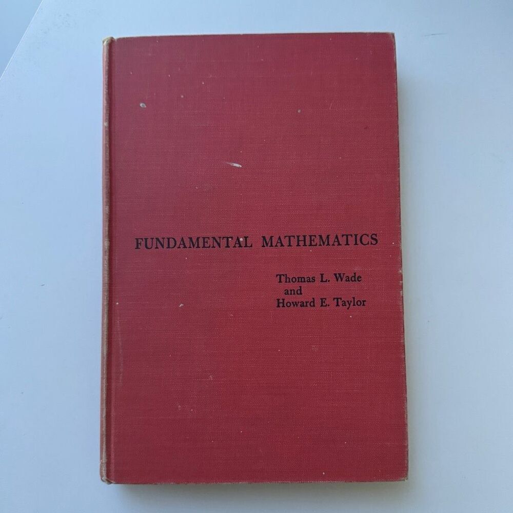 1956 First Edition‎ Fundamental Mathematics Wade Taylor Hardcover Engineering